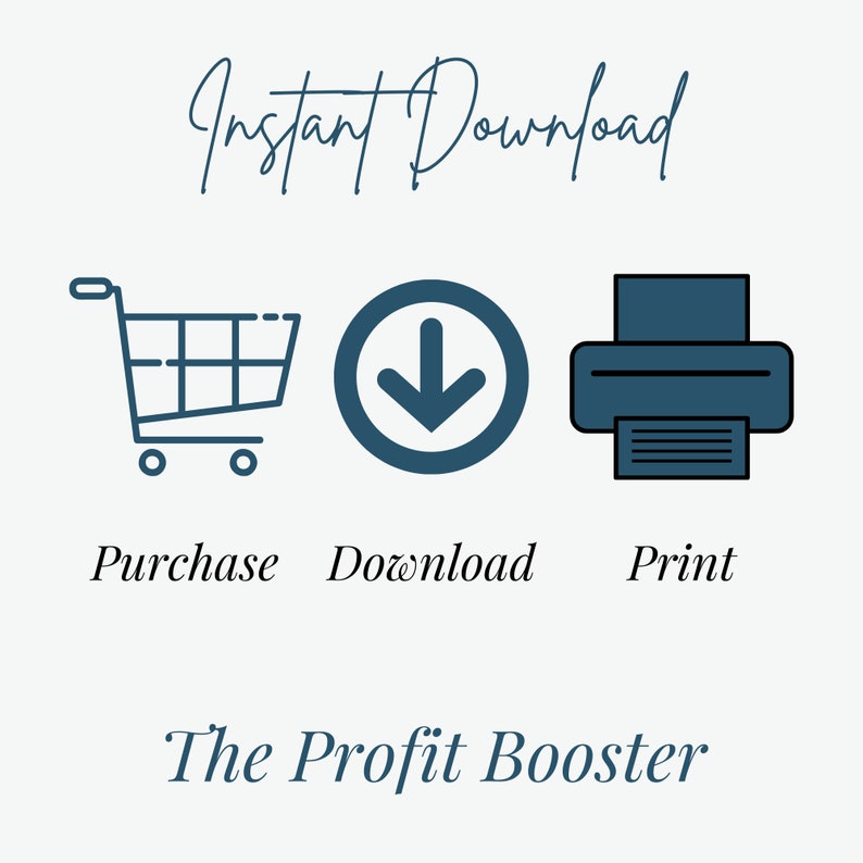 K&ouml;nnte beinhalten: Ein Bild mit den Worten "Instant Download" in einer Schreibschrift. Darunter befinden sich Symbole f&uuml;r Kauf, Download und Druck mit entsprechendem Text. Der Text "The Profit Booster" steht unten.