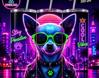 Neon Punk Chihuahua 20oz Tumbler Wrap, Cyberpunk Dog Sublimation Design, Instant Download