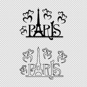 Paris France Love Tour Eiffel Tower SVG, PNG, EPS - File For Cricut, Silhouette, Cut Files, Vector, Digital File
