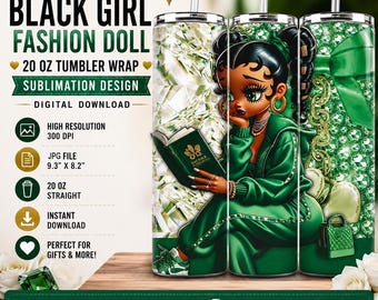 Black Girl Fashion Doll 20oz Tumbler Wrap, Glam Diva Reading Book JPG Digital Download