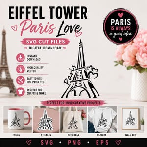 Peut inclure: Image d'un design noir et blanc de la Tour Eiffel avec les mots "Paris Love" et "Paris is always a good idea". L'image comprend des exemples du design sur une tasse, des autocollants, des sacs fourre-tout, des t-shirts et des œuvres d'art murales. Le texte "SVG CUT FILES" et "DIGITAL DOWNLOAD" est également inclus.