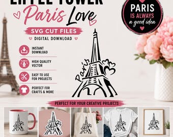 Eiffel Tower Paris Love SVG, Romantic France PNG EPS, Travel Cut Files, Digital File