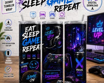 Gaming Tumbler Wrap JPG, Eat Sleep Game Repeat 20 oz Skinny Tumbler Wrap, Gamer Sublimation Design, Video Game Digital Download