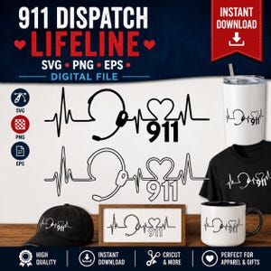 May include: A digital file design featuring a 911 Dispatch Lifeline theme. The design includes a heartbeat line, a headset, a heart, and the number 911. The design is available in SVG, PNG, and EPS formats. The design is displayed on a black t-shirt, a mug, a hat, and a tumbler.