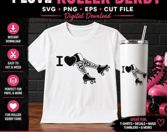 I Love Roller Derby SVG PNG EPS, Roller Skate Cricut Cut File, Derby Shirt Design