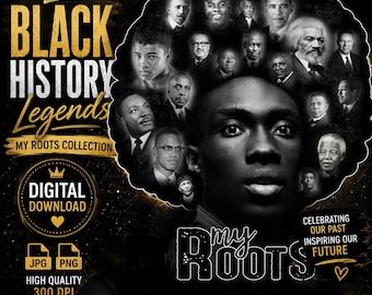 Black History My Roots, African American Heritage Design, Black Excellence Artwork, Cultural Pride PNG JPG Digital Download