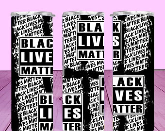 Black Lives Matter Skinny Tumbler Wrap 20oz Straight Cup Image - Sublimation Design, Ready To Cut Digital Download