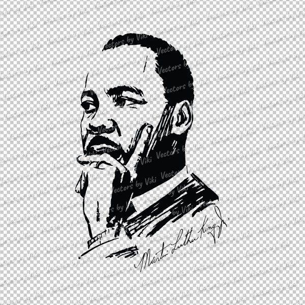 Martin Luther King Jr Mlk SVG, PNG, EPS - File For Cricut, Silhouette, Cut Files, Vector, Digital File