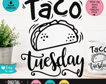 Taco Tuesday SVG PNG EPS, Funny Taco Cut File for Cricut and Silhouette, Fiesta Taco Shirt Design, Cinco de Mayo Digital Download