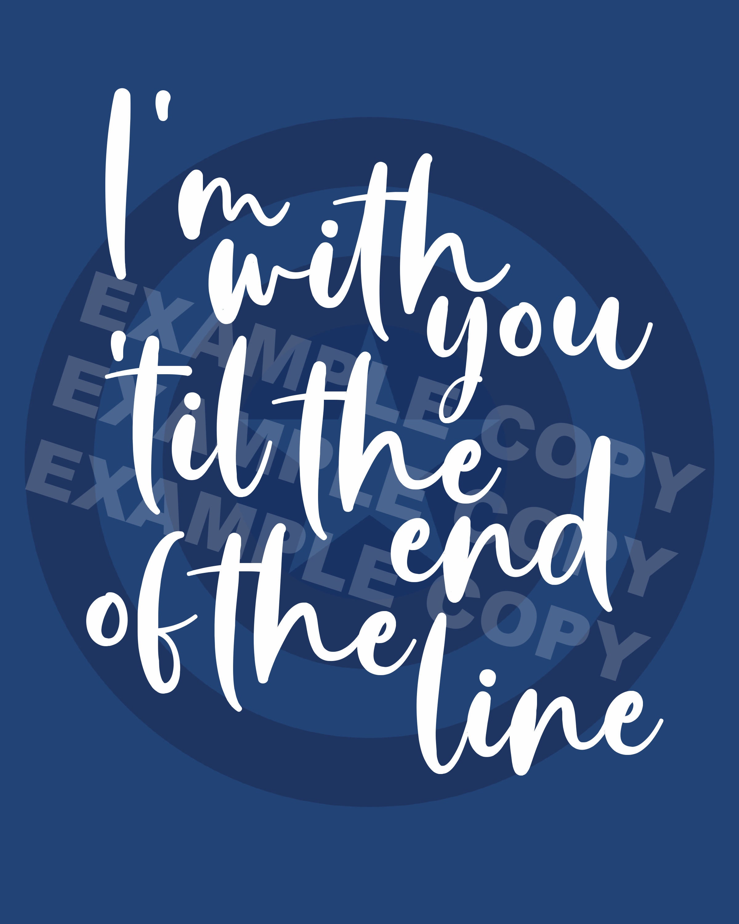 I'm With You Til the End of the Line Digital Print blue - Etsy