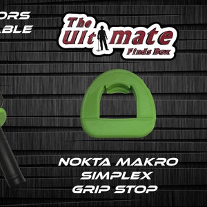 May include: Green grip stop for the Nokta Makro Simplex metal detector. The Ultimate Finds Box logo is in the background. 14 colors available.