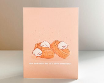 Dim-Sum Body Say It's Your Birthday?! - Cute Dim Sum Dumpling Card | Cute Asian Card, Kawaii Card, Friendship Card, Birthday Card, Punny