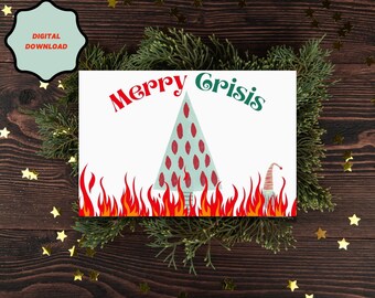 Lustige druckbare Feiertagsgrußkarte sofortiger Download 12 x 7 Zoll Karten für Weihnachten, Urlaubskarte zum Herunterladen, Merry Crisis Card, alberne Karte