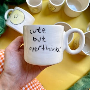 Handmade ceramic cute but overthinker mug image 2