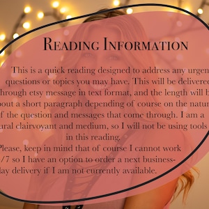 May include: A pink and white text box with the words "Reading Information" in black text. The text box contains information about a quick reading service offered through Etsy messages. The text box is in front of a blurry background of a person with blonde hair and a pink shirt, and a string of lights.