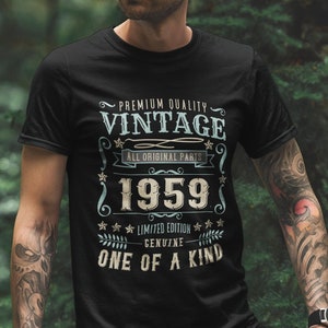 One of a kind 65th Birthday shirt. 65th Birthday T-Shirt. 1959 Birthday Gift. Tee Shirt. Men & Women 65th Birthday Gift. Gift for him or her