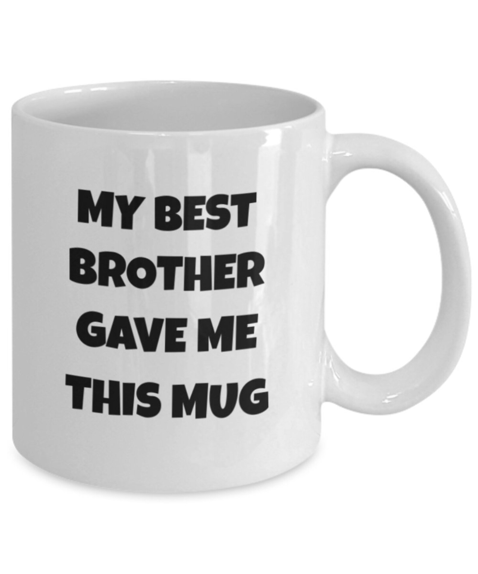 My Best Brother Funny Brother Coffee Mug Favorite Brother Etsy Australia