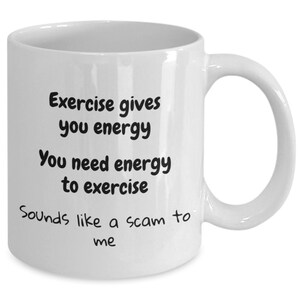 Custom Exercise Gives You Energy Mug, Funny Exercise Motivation Mug