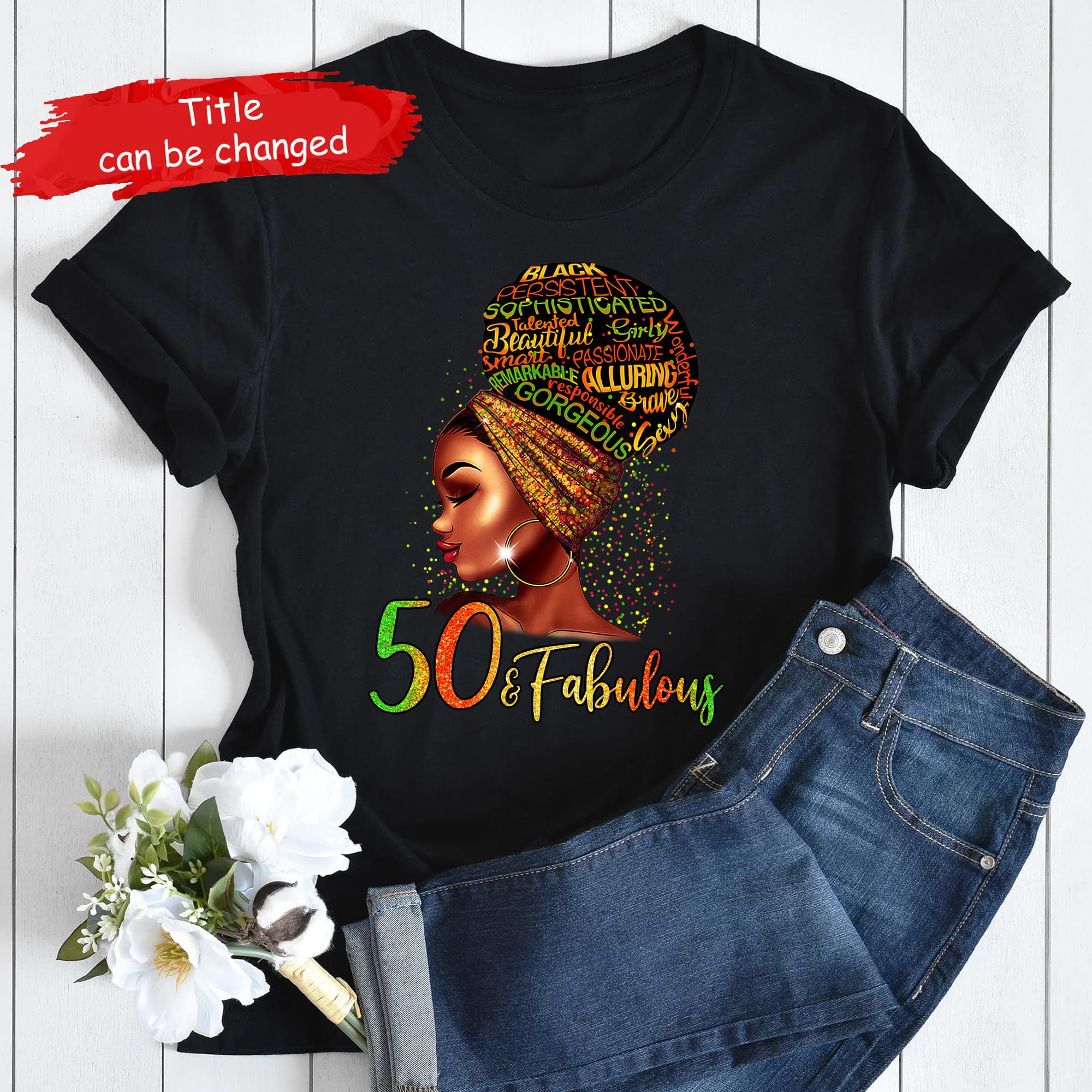 50 and Fabulous T-shirt, 50 and Fabulous Shirt, 50th Birthday T-Shirt