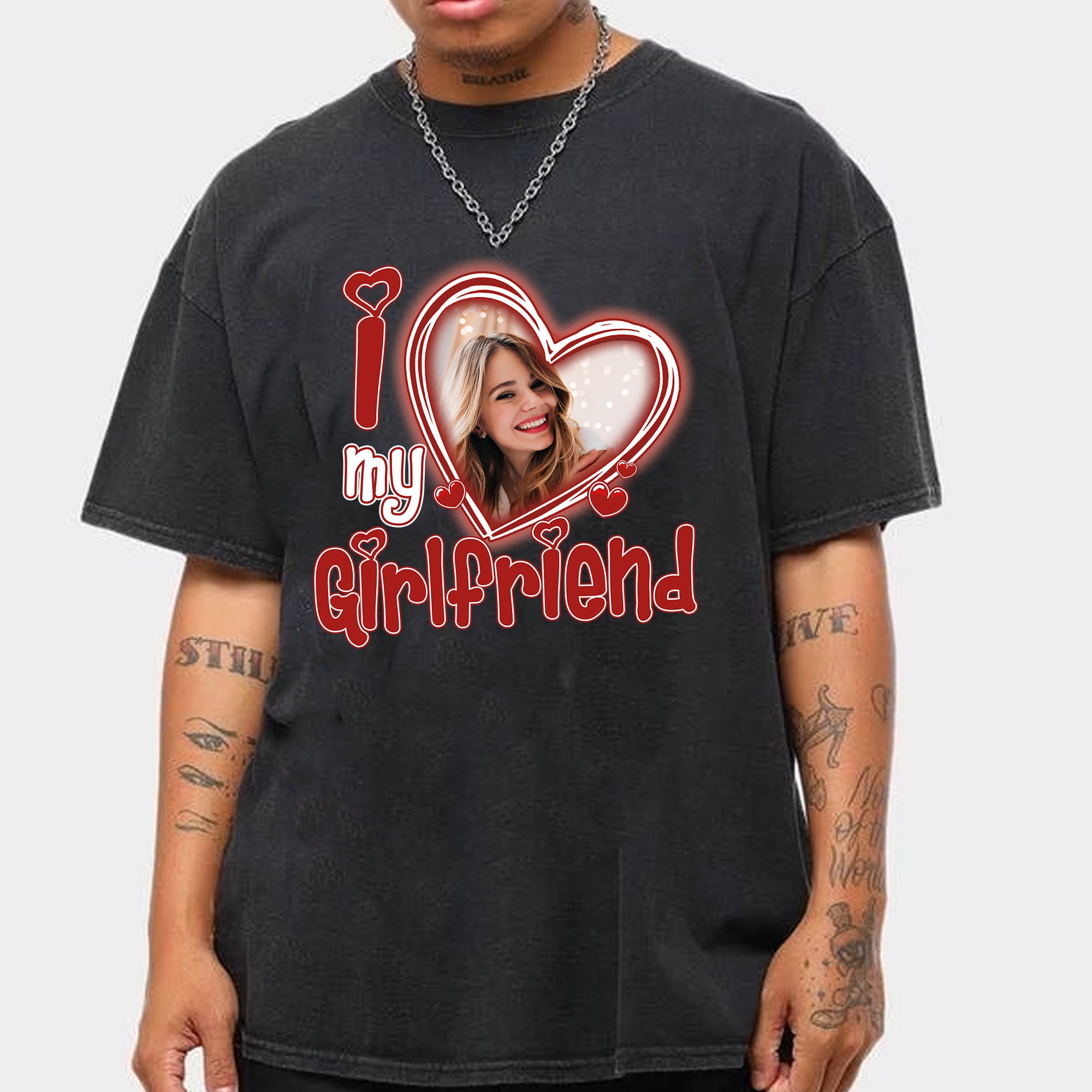 I Love My Girlfriend Shirt Custom Picture I Love My Girlfriend Custom I Love My Girlfriend Shirt Custom Picture I Love My Girlfriend Custom