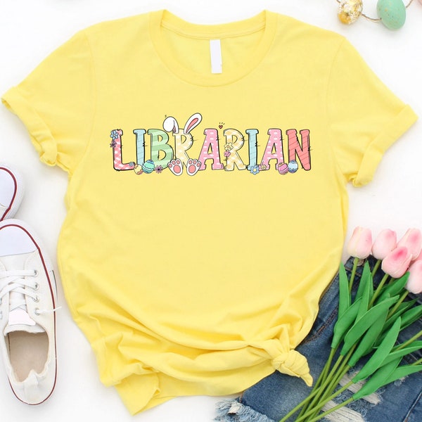 Librarian Easter Shirt, Librarian Bunny Shirt, Easter Librarian Shirt, Reading Books Gifts, Easter Bunny Shirt,Easter Gifts School Librarian