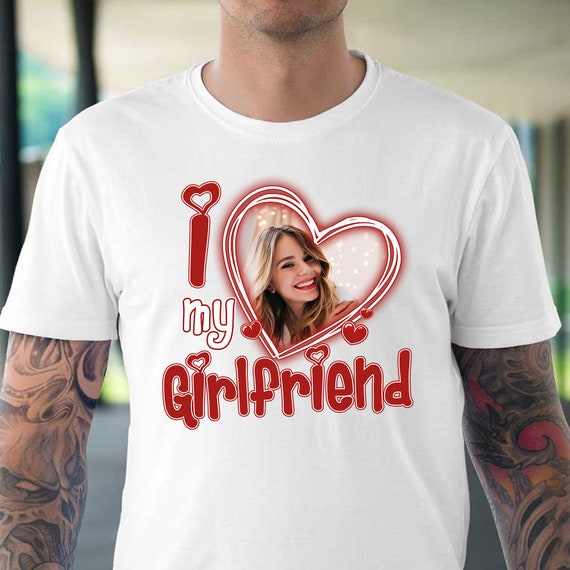 Camicia personalizzata Amo la mia ragazza con foto,T-shirt personalizzata  Amo la mia ragazza per San Valentino,Camicia Amo il mio ragazzo -   Italia
