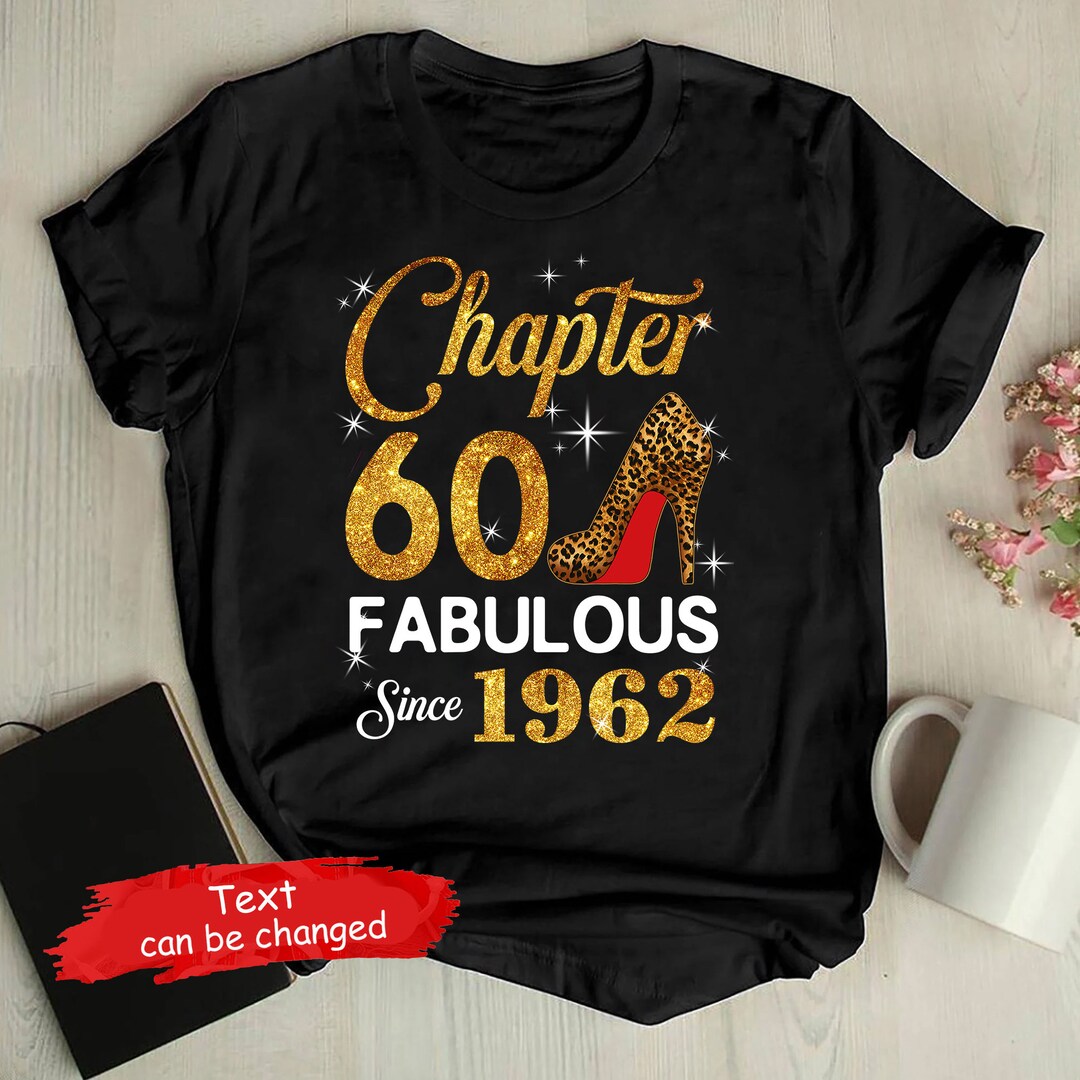 Chapter 60 Shirt, Est. 1962, Hello 60, Custom 60th Birthday Shirt, 60th ...