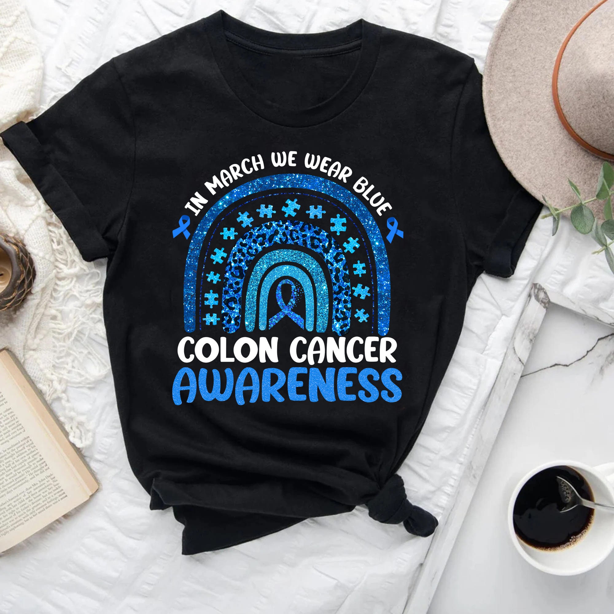 Colon Cancer Awareness Ribbon Colon Cancer Awareness Month Gift Shirt Rainbow In March We Wear Blue