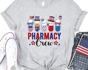 4th of July Pharmacy Squad Shirt, Pharmacy Crew Shirt, Funny Pharmacy Technician 4th of July Shirt, Pharmacist Independence Day Party