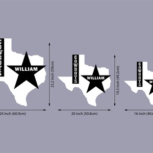 May include: Three different sizes of white Texas state outline decals with a black star and the word "WILLIAM" inside the star. The word "COWBOYS" is written vertically on a black rectangle to the left of the star. The largest decal is 24 inches wide and 23.2 inches tall. The medium decal is 20 inches wide and 19.3 inches tall. The smallest decal is 16 inches wide and 15.5 inches tall.