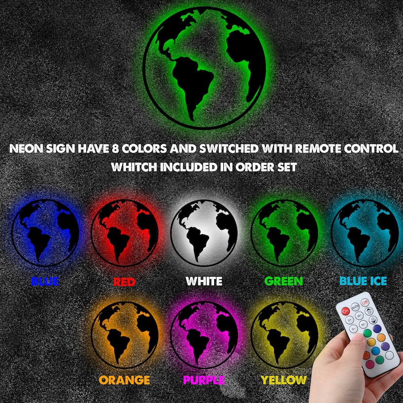May include: A neon sign featuring a globe design, shown in various colors including green, blue, red, white, orange, purple, and yellow. The sign is controlled by a remote, with text indicating it has 8 colors. The background is dark gray.