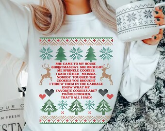 She Brought Me Sprinkle Cookies Ugly Christmas Sweater, RHONJ Sweatshirt, RHONJ Hoodie, Real Housewives Gift, Bravo Gift, RHONJ Quotes Shirt