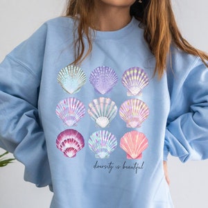 Diversity is Beautiful Sweatshirt, Mermaidcore Tee Crustaceancore Hoodie, Oceancore Shell Crewneck, Shells Sweatshirt, Ocean Blush Crew Neck