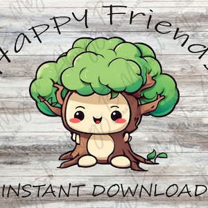 Happy Friends Tree *DIGITAL DOWNLOAD*