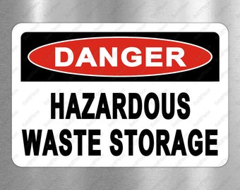 Danger Hazardous Waste Storage Sign 8"x12" Metal Plate - High gloss with rounded corners - Image is sublimated onto the plate