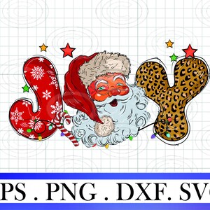 Joy Christmas Santa Claus Merry Christmas svg png eps dxf, Santa Christmas Svg, Funny Christmas Svg instant download