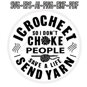 I Crochet So i don't shoke people png, Crochet Svg, Crochet Png, Crochet Hook svg, Crochet Designs, funny crochet tshirt png, Crochet Cricut