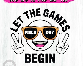 Field day let the fun begin svg png, end of year svg teacher SVG Teacher Svg Png, Game Day Svg, Digital Files Download