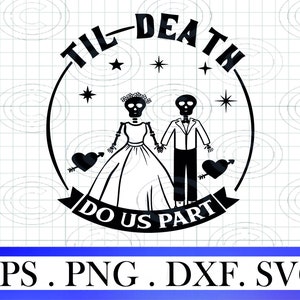 Peut inclure: Design graphique noir et blanc d'une mariée et d'un marié squelettes avec le texte "Til Death Do Us Part" dans un cercle.