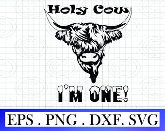 Holy Cow, I'm One SVG Sublimation Png Svg Cut File - Etsy