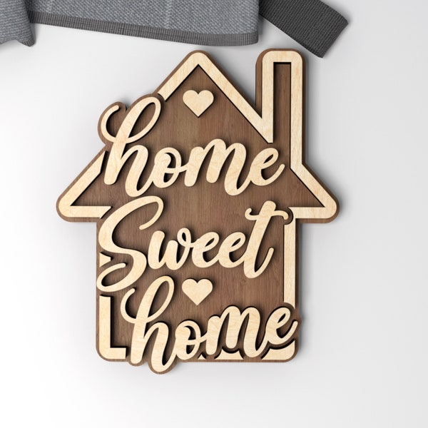 Home sweet home - Wall Art - Home Decor - Digital Download - Laser Cut SVG