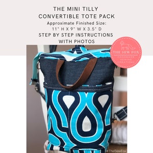 Tilly Convertible Mini Backpack, Tote, Crossbody Bag! PDF Sewing Instructions