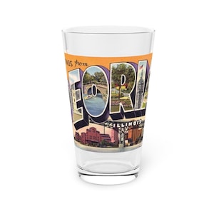 Saludos desde Peoria Illinois Big Large Letter Postcard Pint Glass 1