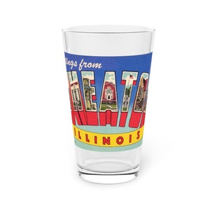 Saludos de Wheaton Illinois Big Large Letter Postcard Pint Glass