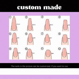 May include: A chart showing 12 different nail shapes and sizes, with measurements in millimeters. The chart is labeled "custom made" and includes numbers 1 through 12.