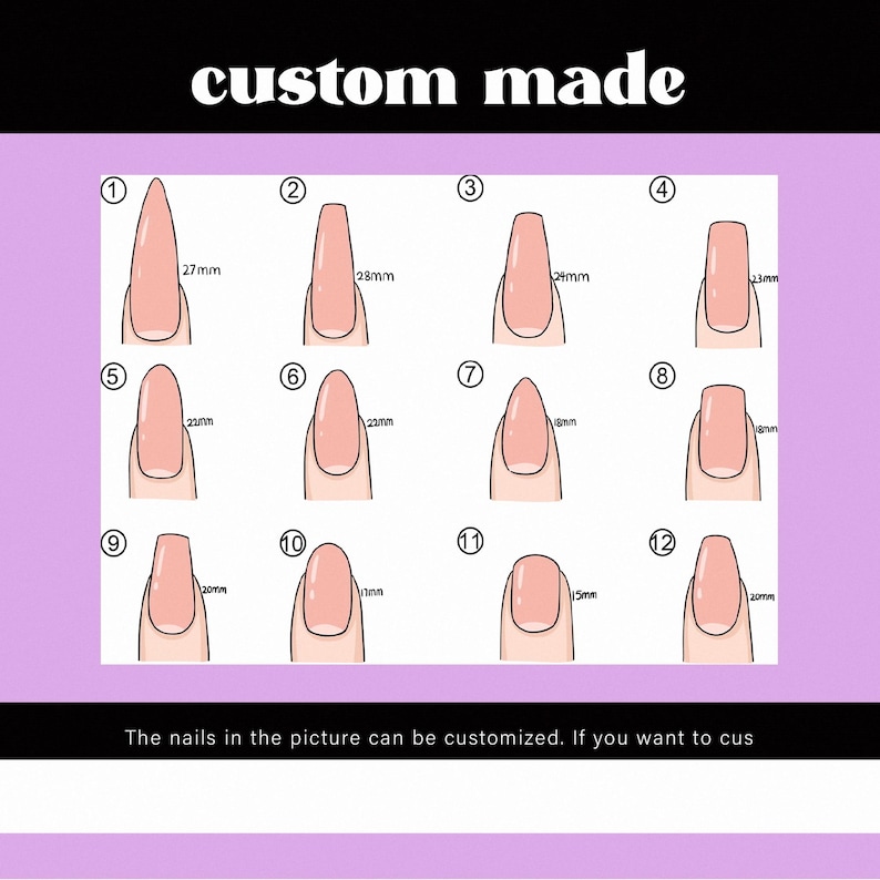 May include: A chart showing 12 different nail shapes and sizes, with measurements in millimeters. The chart is labeled "custom made" and includes numbers 1 through 12.