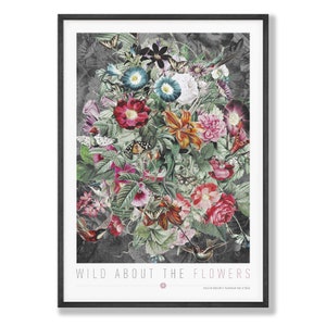 Flower Art Poster. Flower Market Poster. Natural Art Poster. Rose Poster. Abstract Flower Poster. Wild about the Flowers.