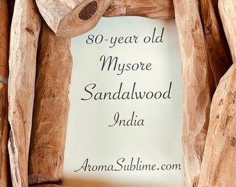 80 YEAR Old MYSORE SANDALWOOD • Genuine Government Reserve • India