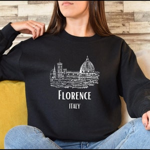 Florence Italy Sweatshirt