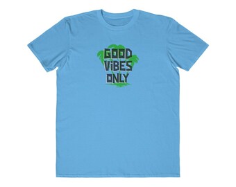 Good Vibes Only T-Shirt, Summer Tee, Chillin Shirt, Trendy T-Shirt